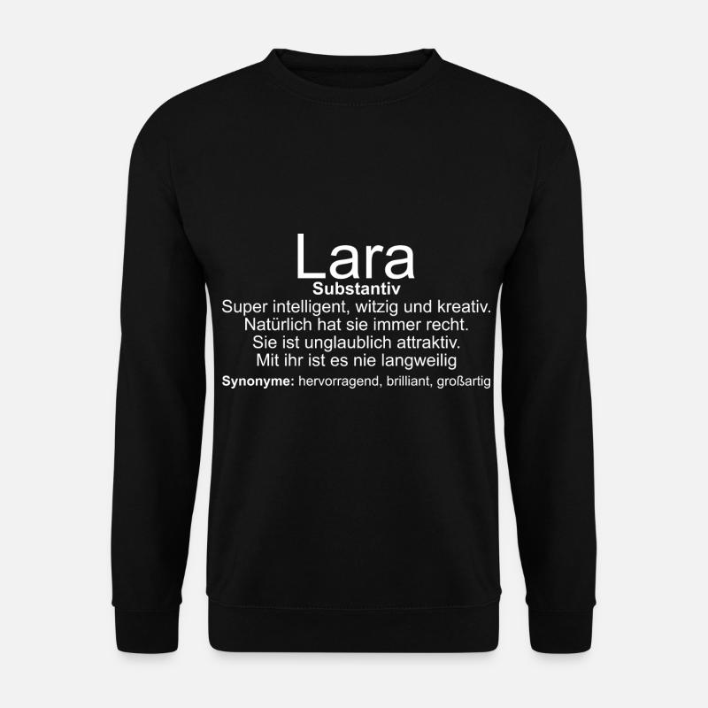 Name Definition Lara - Unisex Pullover - Schwarz