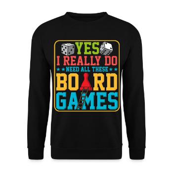 Oui, j'ai vraiment besoin de tous ces jeux de société - Sweat-shirt Unisexe - noir - Devant - Alina (178cm) & Michal (187cm)