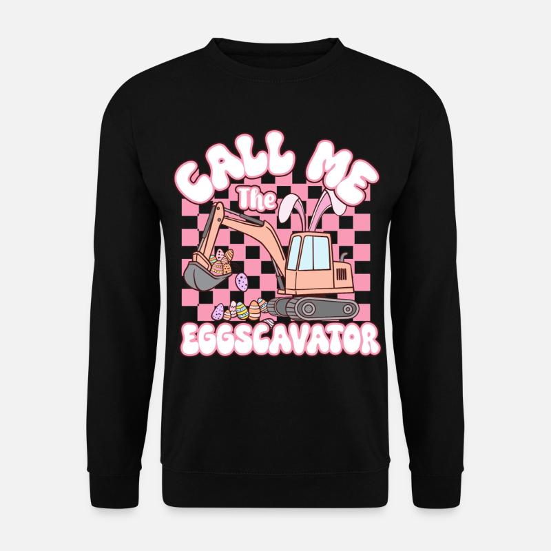 Appelez-moi l’Eggscavator Pâques - Sweat-shirt Unisexe - noir