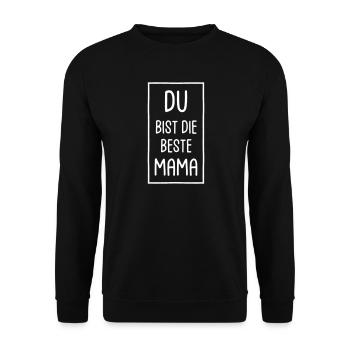 Du bist die beste Mama Geschenk Muttertag - Unisex Pullover - Schwarz - Vorne - Alina (178cm) & Michal (187cm)