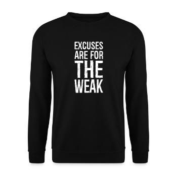 Les excuses sont pour les faibles - Sweat-shirt Unisexe - noir - Devant - Alina (178cm) & Michal (187cm)
