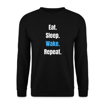 Eat Sleep Wake Repeat – Bold Typographic Motto - Unisex Sweatshirt - black - Front - Alina (178cm) & Michal (187cm)