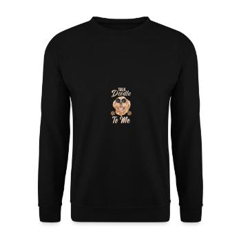 Talk doodle to me golden doodle mom dog - Unisex Sweatshirt - black - Front - Alina (178cm) & Michal (187cm)