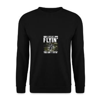 If Dirt Ain't Flyin You Ain't Tryin Funny Dirt - Unisex Sweatshirt - black - Front - Alina (178cm) & Michal (187cm)