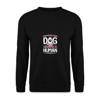 Promoted from dog Grandma to human grandma - Unisex Sweatshirt - black - Front - Alina (178cm) & Michal (187cm)