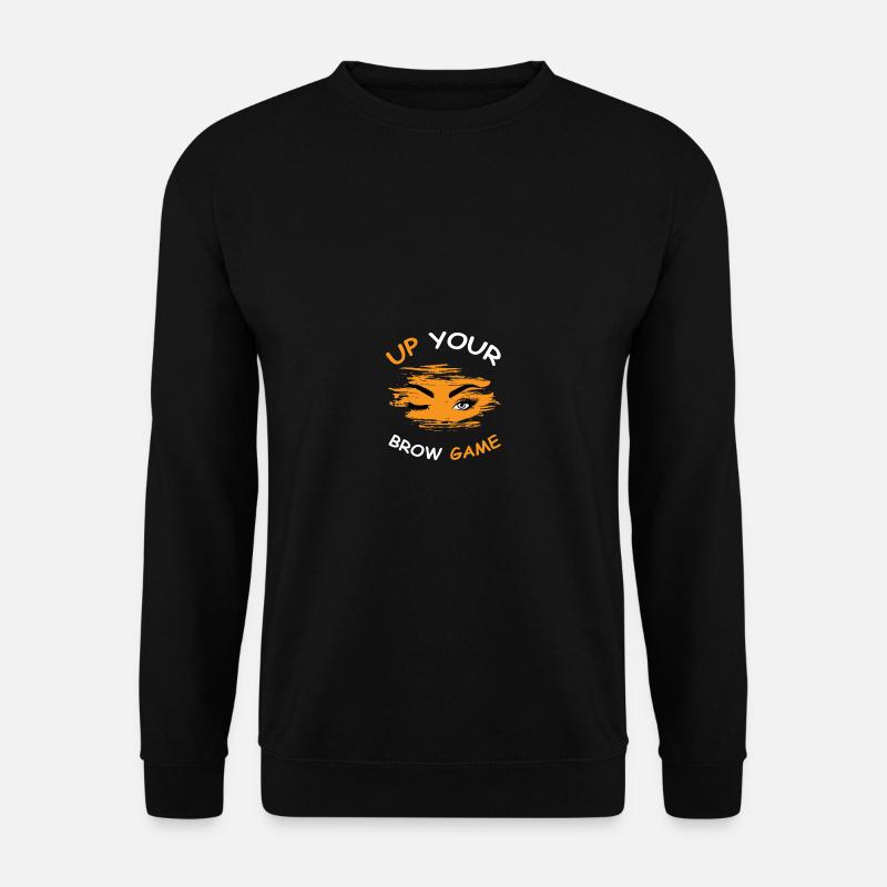 Brow game microblading technician. Gift - Unisex Sweatshirt - black