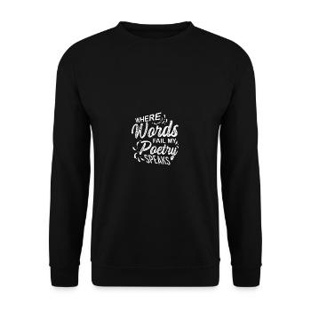 Poesie spricht Autor Gift - Unisex Pullover - Schwarz - Vorne - Alina (178cm) & Michal (187cm)