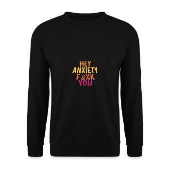 Hey FearFul or anxious. Gift - Unisex Sweatshirt - black - Front - Alina (178cm) & Michal (187cm)