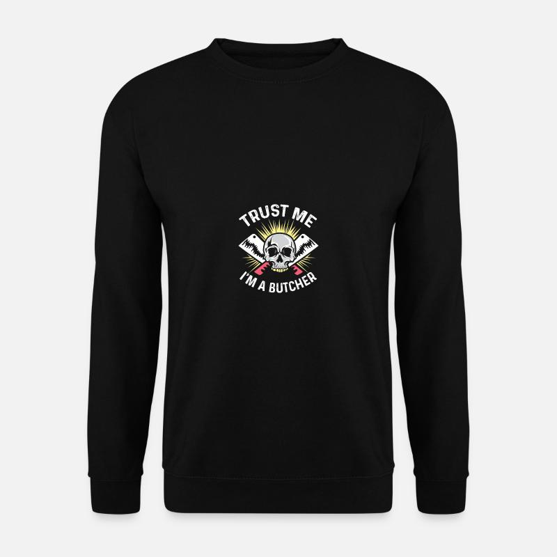 Ich bin ein Metzger Fleischmarktperson Geschenk - Unisex Pullover - Schwarz