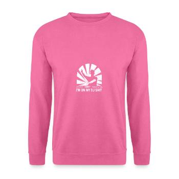 DJ Shit Conductor Gift - Unisex Sweatshirt - pink - Front