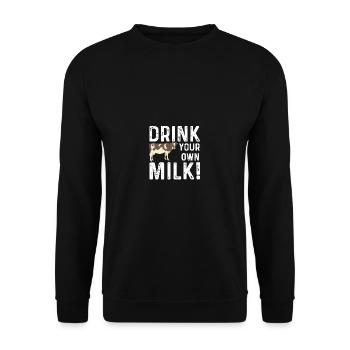 Trink deine eigene Milch Vegan Geschenk - Unisex Pullover - Schwarz - Vorne - Alina (178cm) & Michal (187cm)