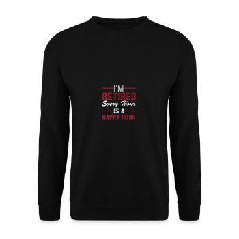 Not im Ruhestand jede Stunde ist ein Pensionsplan - Unisex Pullover - Schwarz - Vorne - Alina (178cm) & Michal (187cm)
