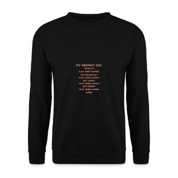 Lustiges Zitat mein perfektes Tag Gamers Gaming - Unisex Pullover - Schwarz - Vorne - Alina (178cm) & Michal (187cm)