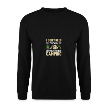 I don't need therapy camping that desperately - Unisex Sweatshirt - black - Front - Alina (178cm) & Michal (187cm)
