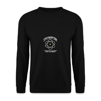 Nerdy you-matter then you energy e_mc_2 natural science - Sweat-shirt Unisexe - noir - Devant - Alina (178cm) & Michal (187cm)