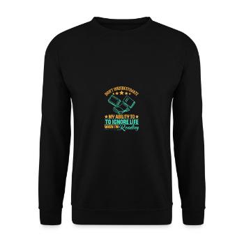 Don't underestimate my ability if I - Unisex Sweatshirt - black - Front - Alina (178cm) & Michal (187cm)