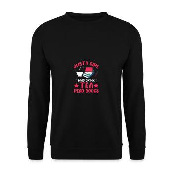 Nur ein Mädchen, das Tee trinkt und Bücher liest - Unisex Pullover - Schwarz - Vorne - Alina (178cm) & Michal (187cm)