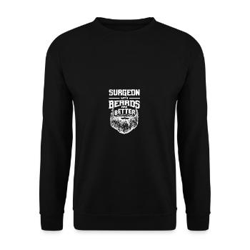 Surgeons with beards are a better operation l - Unisex Sweatshirt - black - Front - Alina (178cm) & Michal (187cm)