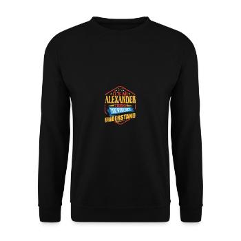 It's an Alexander thing funny surname humor - Unisex Sweatshirt - black - Front - Alina (178cm) & Michal (187cm)