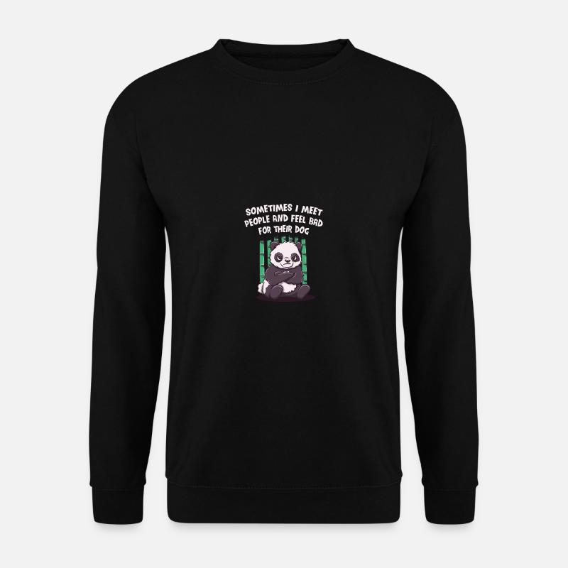 Meet people and feel bad - Unisex Sweatshirt - black