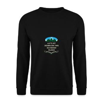 Sit down on this outdoor walking hiker - Unisex Sweatshirt - black - Front - Alina (178cm) & Michal (187cm)