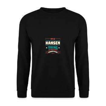 It is a Hansen thing that corresponds to surname, - Unisex Sweatshirt - black - Front - Alina (178cm) & Michal (187cm)