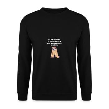 Setzen Sie sich einfach in Ihre Unrecht und lassen - Unisex Pullover - Schwarz - Vorne - Alina (178cm) & Michal (187cm)