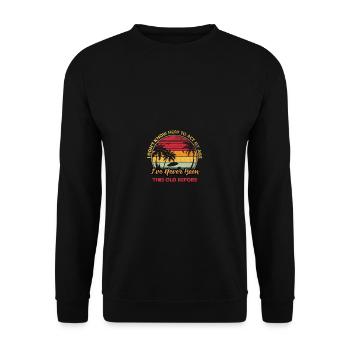 Old People Proverbs I don't know how to get into my - Unisex Sweatshirt - black - Front - Alina (178cm) & Michal (187cm)
