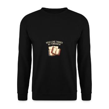 Read like no tomorrow Funny Book lover Humor B - Unisex Sweatshirt - black - Front - Alina (178cm) & Michal (187cm)