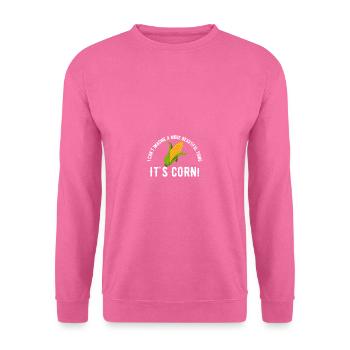 Citation drôle être mème de maïs, je ne peux pas - Sweat-shirt Unisexe - rose - Devant