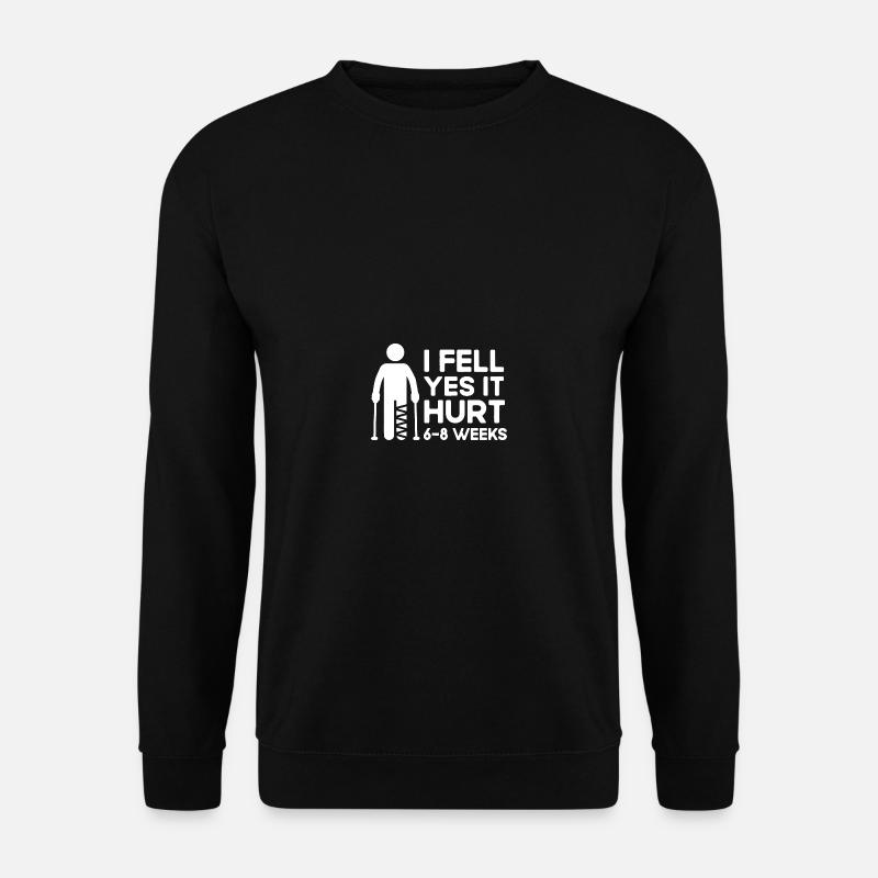 I fell. - Unisex Sweatshirt - black