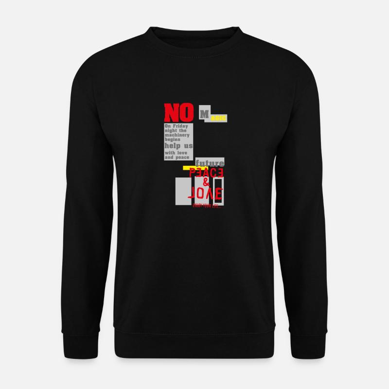 No Magic - Unisex Pullover - Schwarz