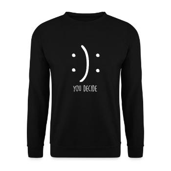 Happy Face Sad Face I Smile You Decide - Unisex Sweatshirt - black - Front - Alina (178cm) & Michal (187cm)