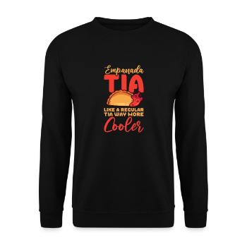 Empanada Tia Like A Regular Tia Way More Cooler - Unisex Sweatshirt - black - Front - Alina (178cm) & Michal (187cm)