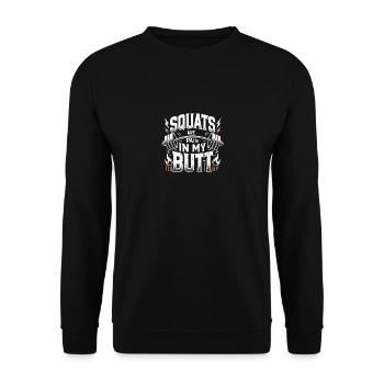 Kniebeugen sind ein Schmerz in meinem Hintern - Unisex Pullover - Schwarz - Vorne - Alina (178cm) & Michal (187cm)