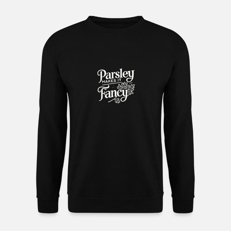 Petersilie macht's schick - Unisex Pullover - Schwarz