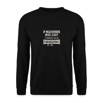 Wenn maschinelle Bearbeitung einfach wäre, würde - Unisex Pullover - Schwarz - Vorne - Alina (178cm) & Michal (187cm)