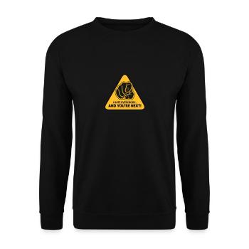 I Hate Everybody...And You're Next! - Unisex Sweatshirt - black - Front - Alina (178cm) & Michal (187cm)