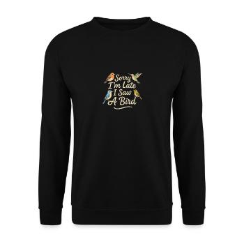 Entschuldigung, ich bin zu spät, ich habe einen - Unisex Pullover - Schwarz - Vorne - Alina (178cm) & Michal (187cm)