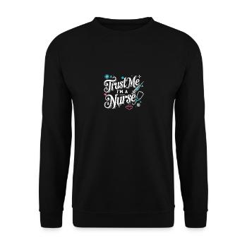 Vertrau mir, ich bin eine Krankenschwester - Unisex Pullover - Schwarz - Vorne - Alina (178cm) & Michal (187cm)