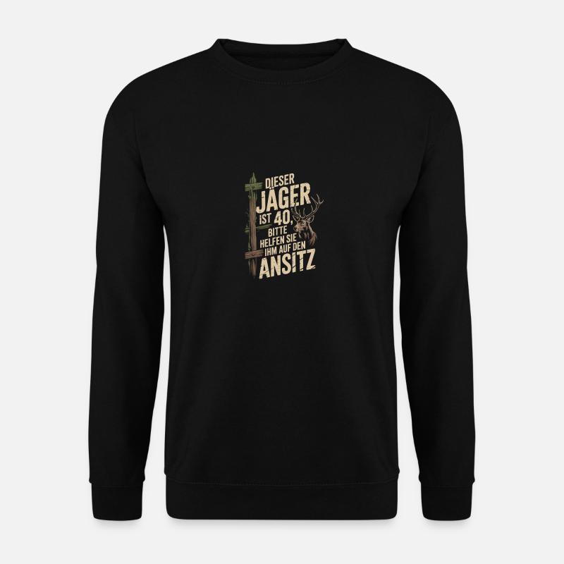 Dieser Jäger ist 40 - Unisex Pullover - Schwarz