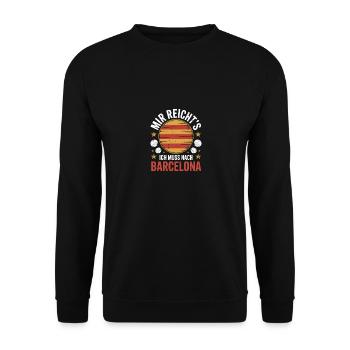 J’en ai assez, il faut que j’aille à Barcelone - Sweat-shirt Unisexe - noir - Devant - Alina (178cm) & Michal (187cm)