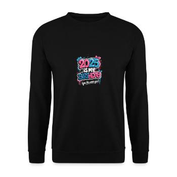 2025 Geburtstag das ganze Jahr - Unisex Pullover - Schwarz - Vorne - Alina (178cm) & Michal (187cm)