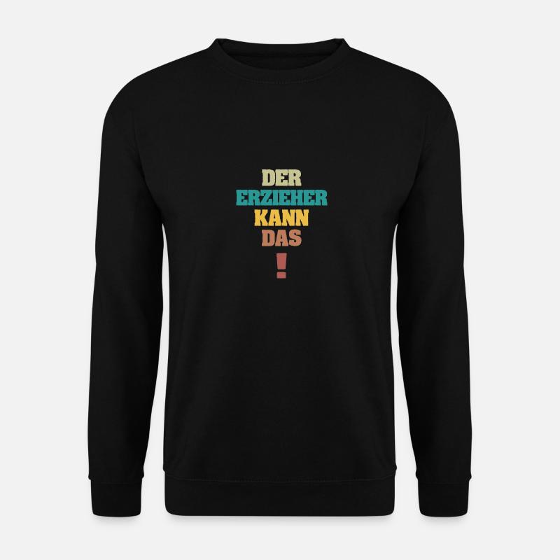 Gift for Educator - Unisex Sweatshirt - black