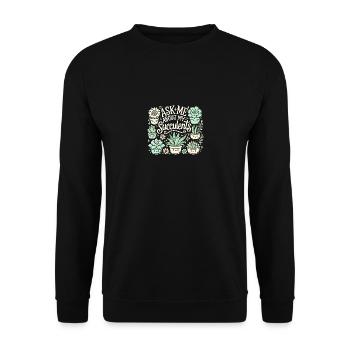 Fragen Sie mich nach meinen Sukkulenten - Unisex Pullover - Schwarz - Vorne - Alina (178cm) & Michal (187cm)