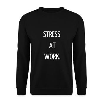 Stress at work - Unisex Sweatshirt - black - Front - Alina (178cm) & Michal (187cm)