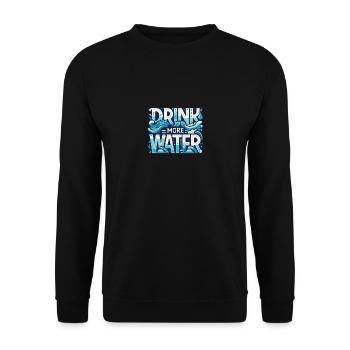 Mehr Wasser trinken - Unisex Pullover - Schwarz - Vorne - Alina (178cm) & Michal (187cm)