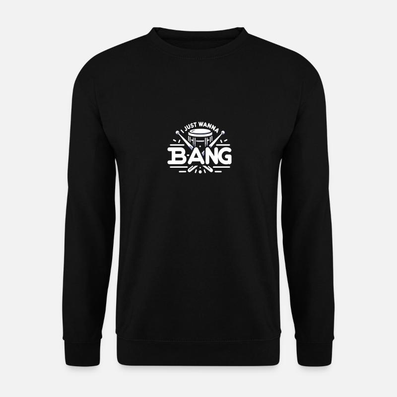 Ich will nur bumsen - Unisex Pullover - Schwarz