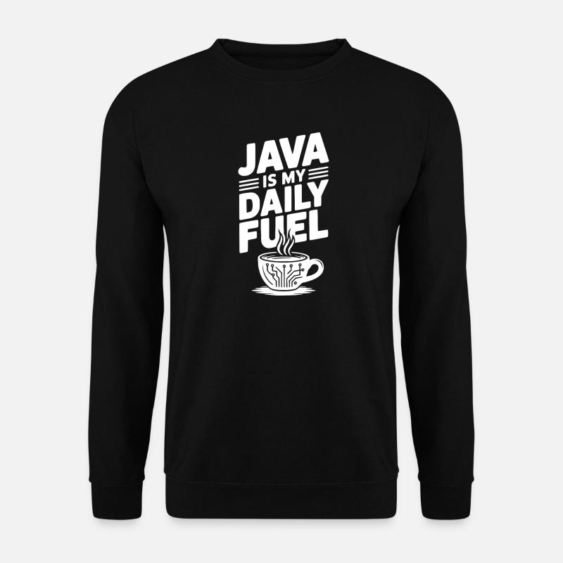 Java is My Daily Fuel - Unisex Sweatshirt - black