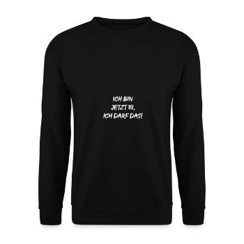 Ich bin jetzt 18, ich darf das! - Unisex Pullover - Schwarz - Vorne - Alina (178cm) & Michal (187cm)